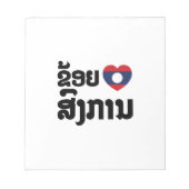 I Heart (Love) Songkan Laotian Language Notizblock (Vorderseite)