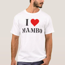 I heart Mambo T - Shirt