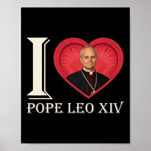 I Heart Pope Robert Francis Prevost Leo Xiv 267. Poster (Vorne)