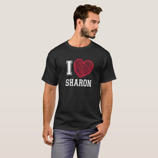 I Heart Sharon Vorname I Liebe Sharon Personaliz T-Shirt (Vorne ganz)