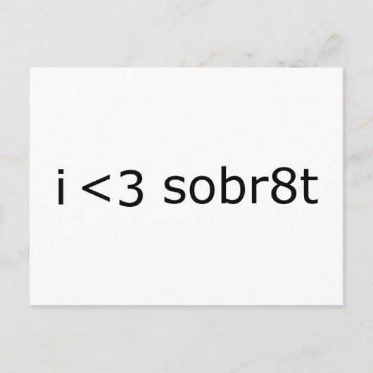 I heart Sobriety Postkarte (Vorderseite)