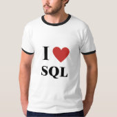 I Heart SQL T - Shirt (Vorderseite)