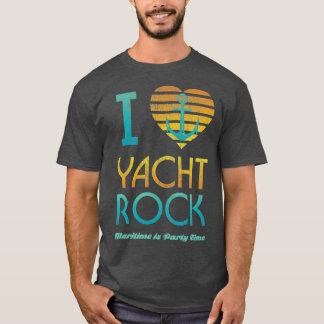 I Heart Yacht Rock Drinking  Maritime  Party T-Shirt