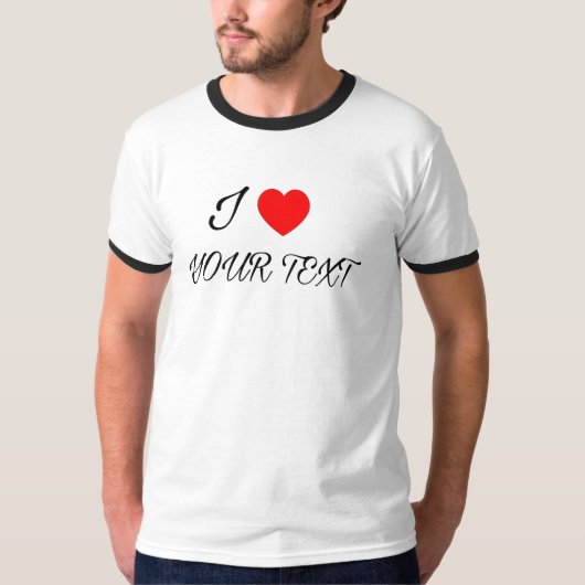 I heart Your text T-Shirt (Vorderseite)