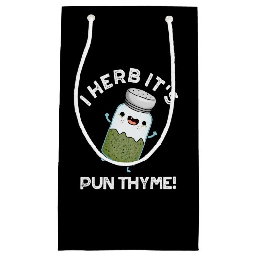 I Herb Es ist Pun Thyme Funny Food Kraut Pun Dark Kleine Geschenktüte (Vorderseite)