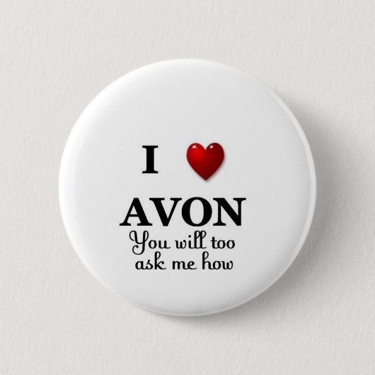 I Herz Avon - fragen Sie wie Button (Vorderseite)