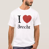 I Herz Brecht T-Shirt (Vorderseite)
