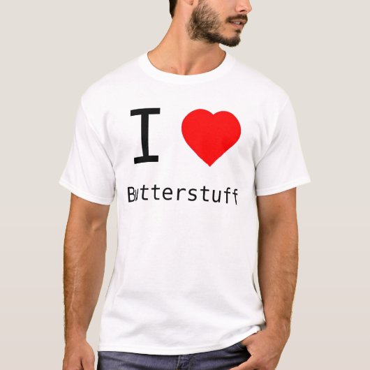 I Herz Butterstuff T-Shirt (Vorderseite)