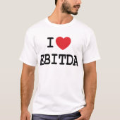 I (Herz) EBITDA T-Shirt (Vorderseite)