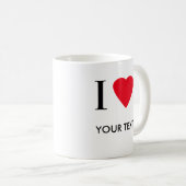I HERZ (Ihr Text) Kaffeetasse (VorderseiteRechts)