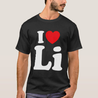 I Herz Li Vorname I Liebe Personalisiert I Liebe T-Shirt