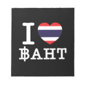 I Herz (Liebe) Baht Notizblock (Vorderseite)