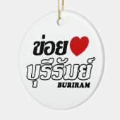 I Herz (Liebe) Buriram, Isan, Thailand Keramikornament (Links)