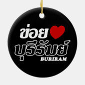 I Herz (Liebe) Buriram, Isan, Thailand Keramikornament (Hinten)