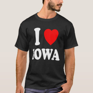 I Herz Liebe Iowa Reisen Tourismus Urlaub Zuhause T-Shirt