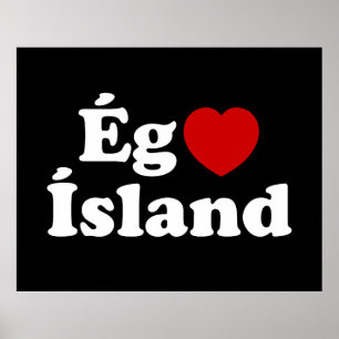 I Herz (Liebe) Island [Ég Elska Ísland] Island Poster