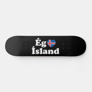 I Herz (Liebe) Island [Ég Elska Ísland] Island Skateboard