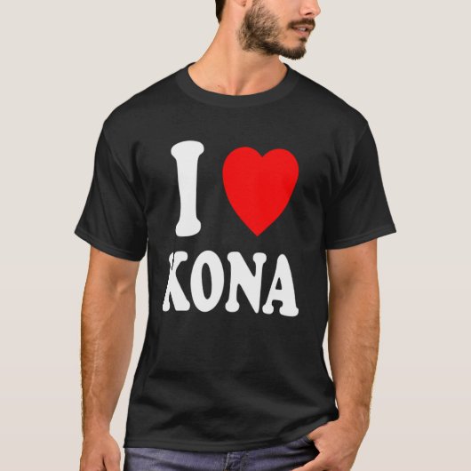 I Herz Liebe Kona Hawaii Reisen Tourismus Urlaub H T-Shirt (Vorderseite)