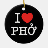 I Herz (Liebe) Pho Keramik Ornament (Vorne)