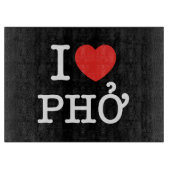 I Herz (Liebe) Pho Schneidebrett (Vorderseite)