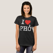 I Herz (Liebe) Pho T-Shirt (Vorne ganz)
