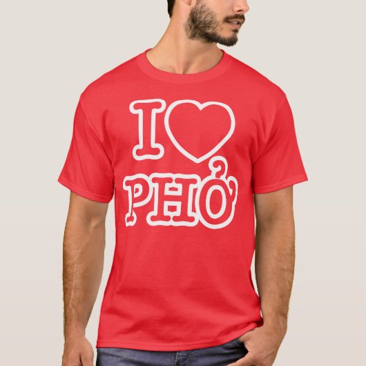 I Herz (Liebe) Pho T-Shirt (Vorderseite)