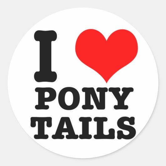 I HERZ (LIEBE) PONY-SCHWÄNZE RUNDER AUFKLEBER (Vorderseite)