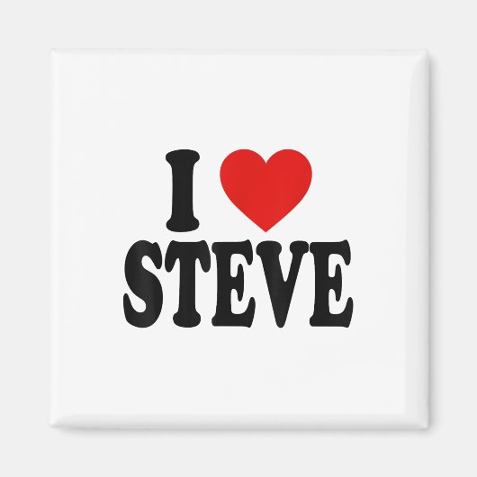 I Herz Liebe Steve _1 Magnet (Vorne)