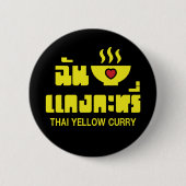 I Herz (Liebe) Thai Gelbe Curry Button (Vorderseite)