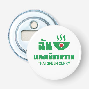 I Herz (Liebe) Thai Green Curry Flaschenöffner