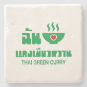 I Herz (Liebe) Thai Green Curry Steinuntersetzer (Vorderseite)