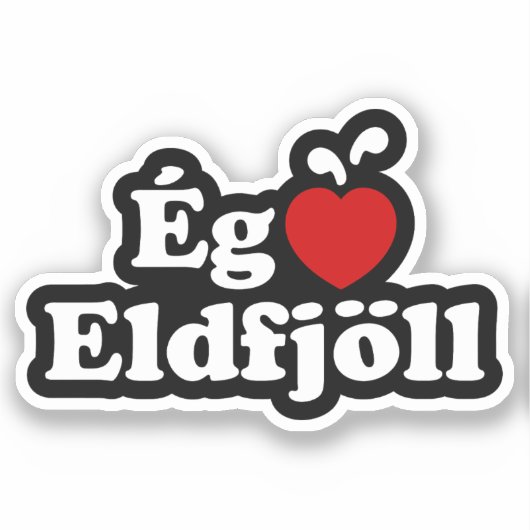 I Herz (Liebe) Vulkane [Ég Elska Eldfjöll] Aufkleber (Vorderseite)