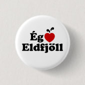 I Herz (Liebe) Vulkane [Ég Elska Eldfjöll] Button (Vorderseite)