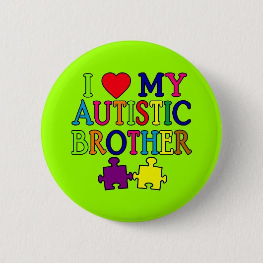 I Herz mein autistischer Bruder Button (Vorderseite)