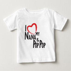 I HERZ mein Nana- und Pop-Pop, Liebe meine Baby T-shirt