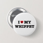 I Herz mein Whippet Knopf Button (Vorne & Hinten)
