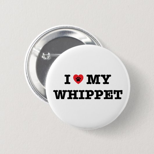 I Herz mein Whippet Knopf Button (Vorne & Hinten)