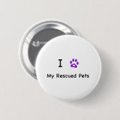 I Herz meine geretteten Haustiere Button (Vorne & Hinten)