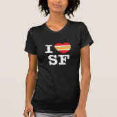 I Herz San Francisco! T-Shirt (Vorderseite)