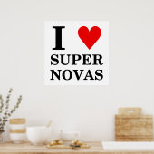 I (Herz) SuperNovas Poster (Küche)