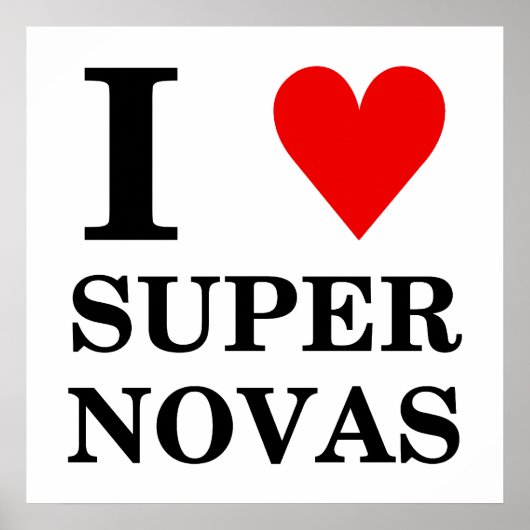 I (Herz) SuperNovas Poster (Vorne)