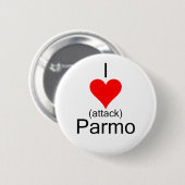 I Herzinfarkt Parmo Button (Vorne & Hinten)