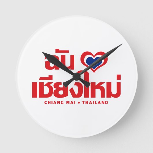 I Herzstück Liebe Chiang Mai Thailand Runde Wanduhr (Vorderseite)