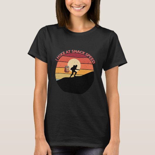 I HIKE AT SNACK SPEED CHILL TRAIL WALKER TEE (Vorderseite)