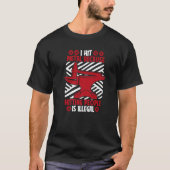 I Hit Metal Because Hitting People Is Illegal Blac T-Shirt (Vorderseite)