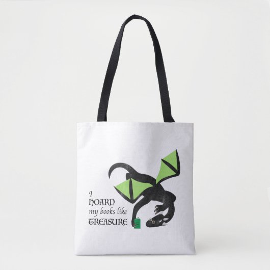 I hoard my books like treasue tasche (Vorderseite)