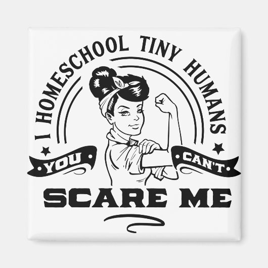 I Homeschool Tiny Humans Magnet (Vorne)
