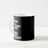 I Hope Everyone Finds A Friend Like Mine Just Not  Kaffeetasse (Vorderseite Links)