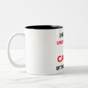 I Hope You Understand The Cavity 2 Zweifarbige Tasse