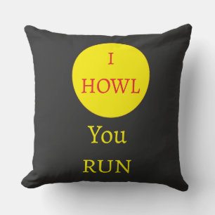 "I howl, You Run" werewolf-Mond-Keuchkissen Kissen